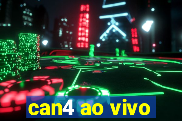 can4 ao vivo